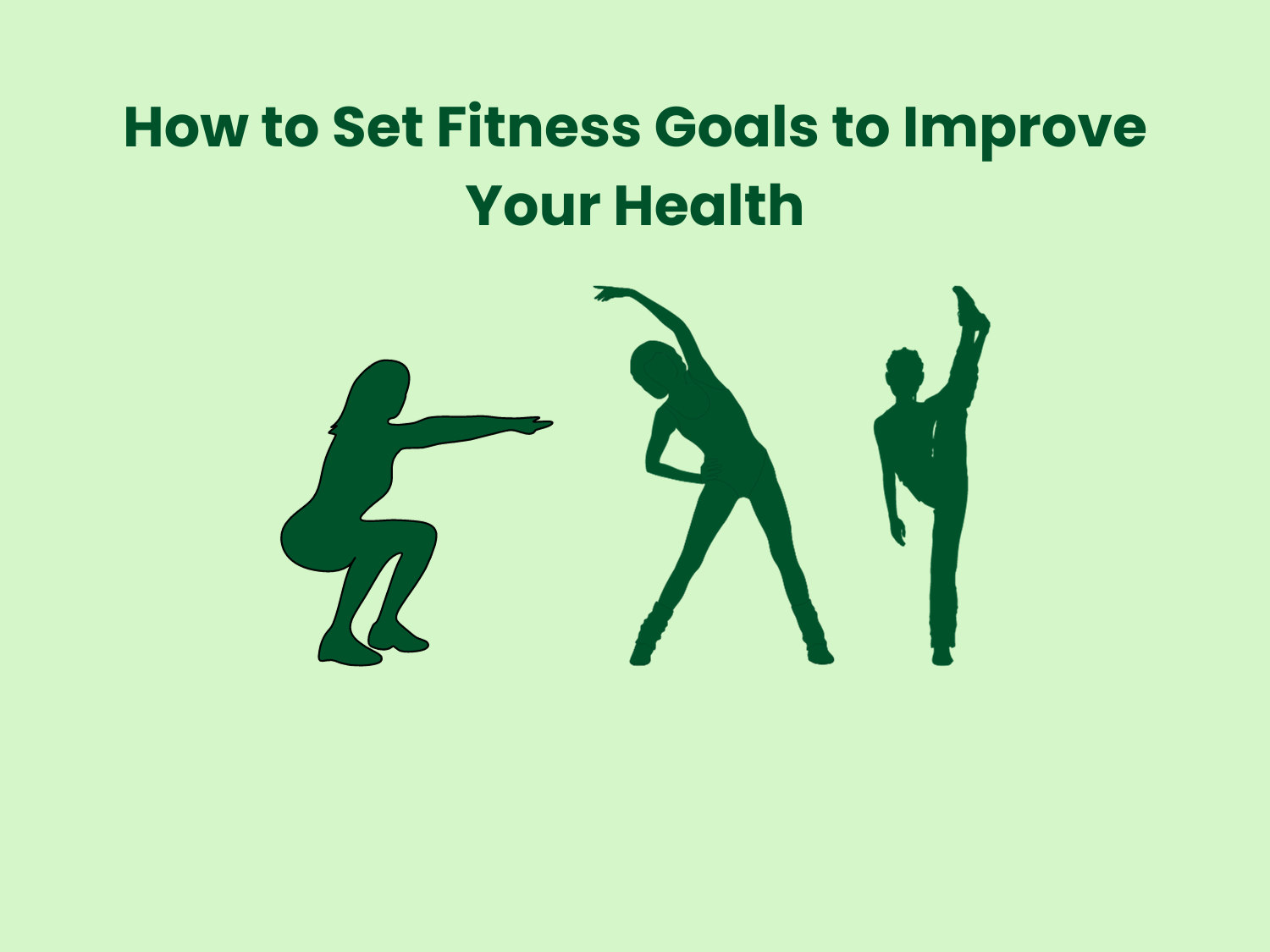 Read more about the article How to Set Fitness Goals to Improve Your Health