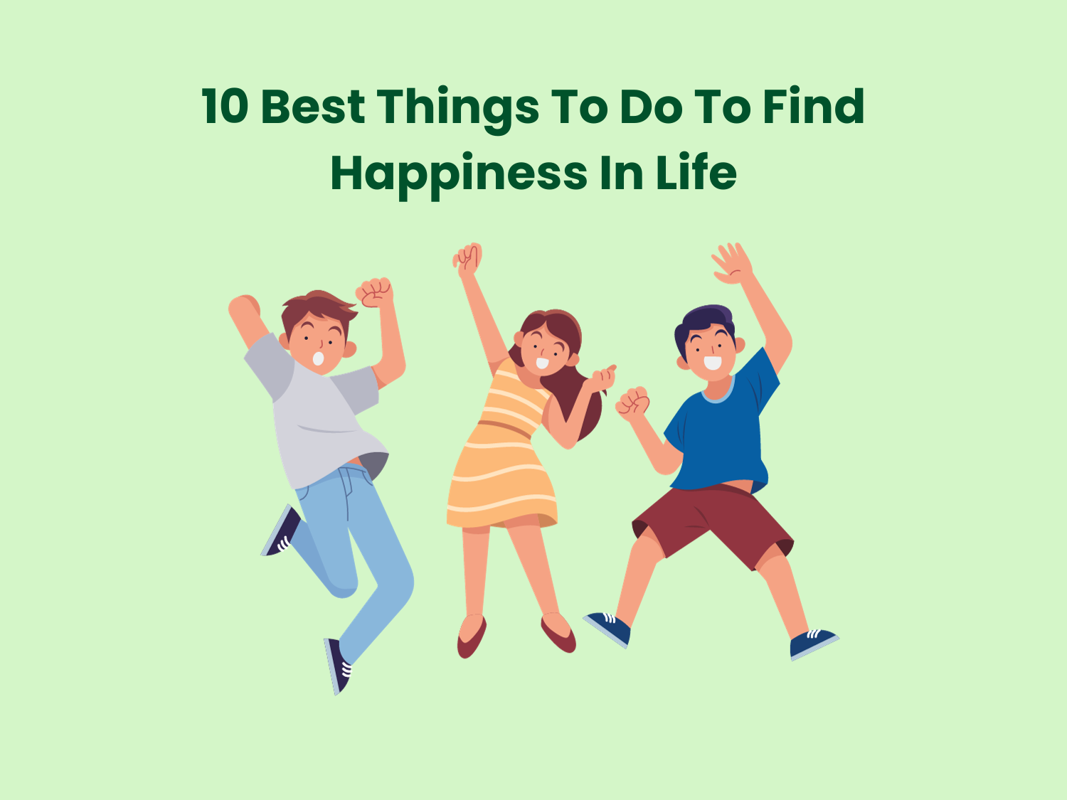You are currently viewing 10 Best Things To Do To Find Happiness In Life