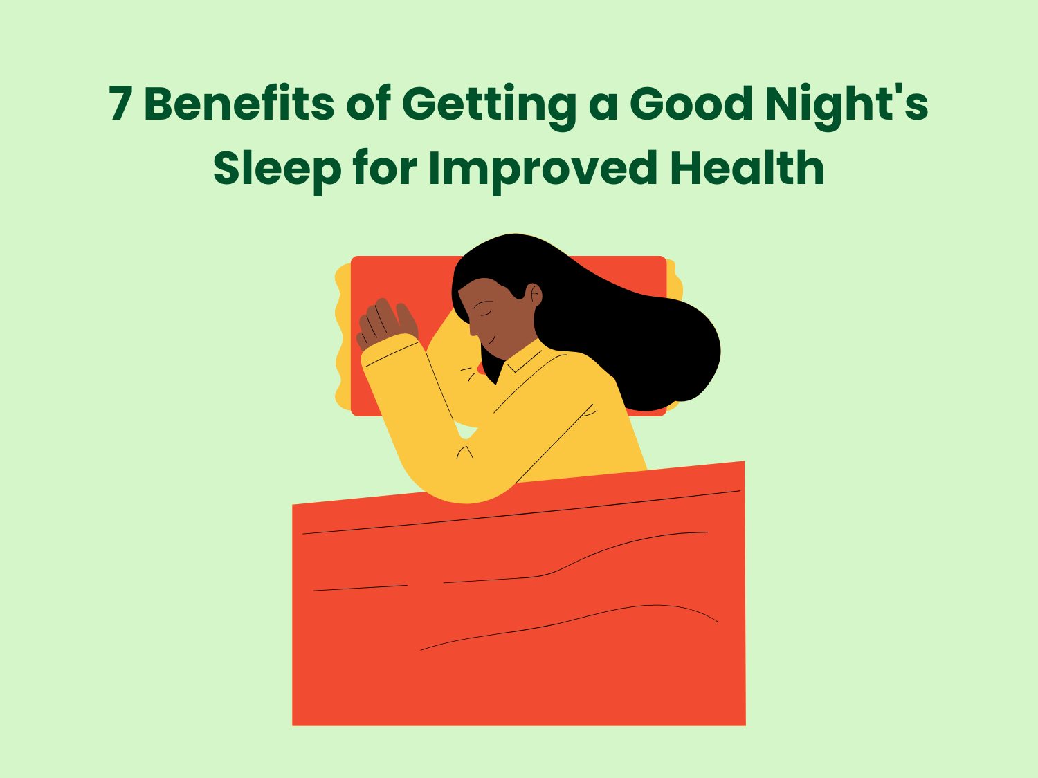 Read more about the article 7 Benefits of Getting a Good Night’s Sleep for Improved Health