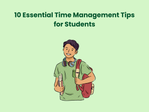 Read more about the article 10 Essential Time Management Tips for Students 